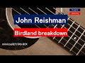 Birdland Breakdown  John Reishman Tony Rice Unit mimicopi83%'s Mndolin TAB