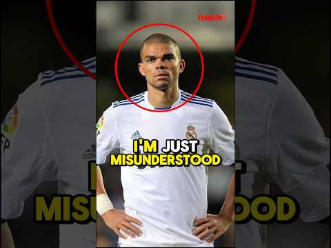 Pepe was one of the most controversial players of all time #football