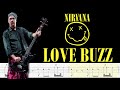 Nirvana -  Love Buzz (Bass Tabs + Tutorial) By @ChamisBass