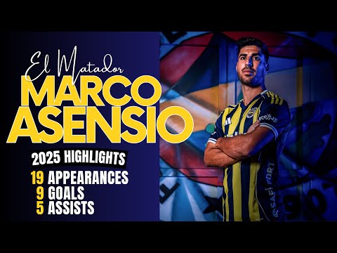 MARCO ASENSIO | 2025 HIGHLIGHTS | FENERBAHÇE