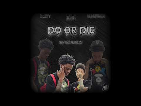 Video thumbnail for Do or Die