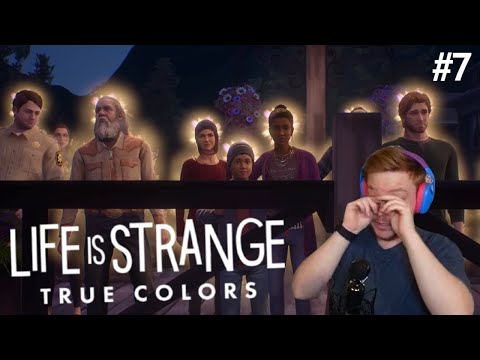 En itke, sä itket!! - Life Is Strange: True Colors #7