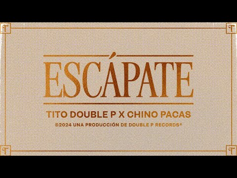 Tito Double P - ESCAPATE (w/ Chino Pacas) on Spotify Charts