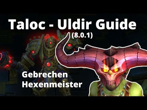 TALOC HC - Uldir Raid - Gebrechen Hexenmeister - Affliction Warlock Guide (WoW)