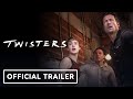 Twisters Official Trailer 2024 Glen Powell Daisy Edgar Jones Brandon Perea