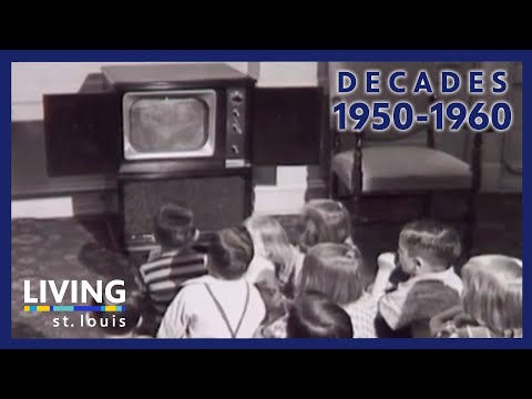 Decades: 1950-1960 | Living St. Louis