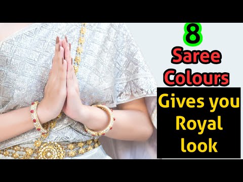 8 Sari colors देंगे आपको ROYAL Look #fashion #Styling #clothing #Royalfashiontips