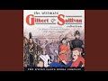 Sullivan: The Mikado / Act 2 - 26. From ev'ry kind of man Obedience I expect