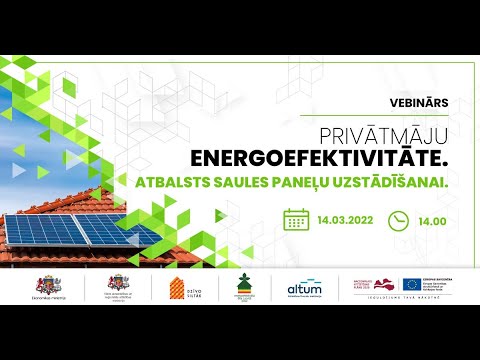 Vebinārs “Privātmāju energoefektivitāte. Finansējums un saules paneļi”.