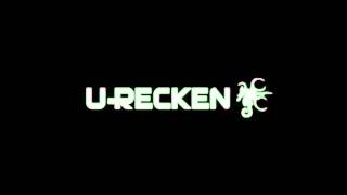 U-Recken - Powerfull (HQ)