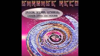 Rick Pier O'Neil - Come Into My House (Slave Mix)