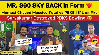 Mr. 360 is Back ❤️ Suryakumar Yadav destroyed PBKS bowlers | Mumbai Beat PBKS PAK Reaction on IPL