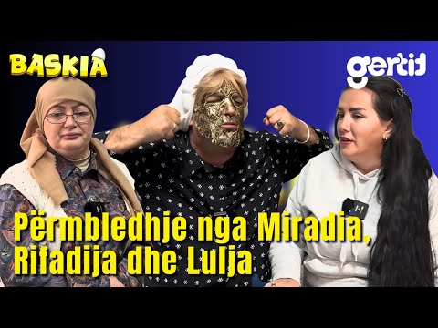 Përmbledhje nga Miradia, Rifadija dhe Lulja | Humor shqip | Baskia