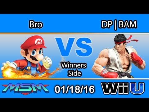 MSM 34 - Bro (Mario) Vs. DP | BAM (Ryu) Winners Side - Smash Wii U