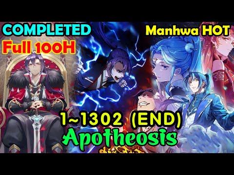 COMPLETED | Apotheosis Chapter 1-1302 (END) | Manhwa Recap | Manhua recap | Best Manhwa