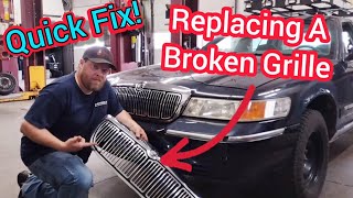 How To Replace A Broken Grille - Crown Vic / Grand Marquis - Quick Fix!
