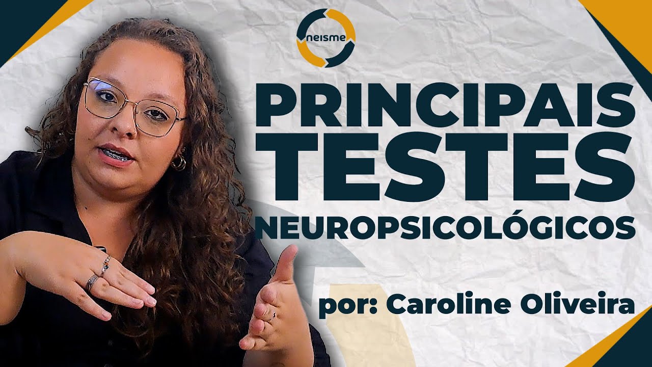 Principais Testes Neuropsicológicos