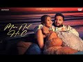Mere Nal Hi C - Savi Kahlon (Official Video) Sam Malhi - New Punjabi Song 2024 - Romantic Song