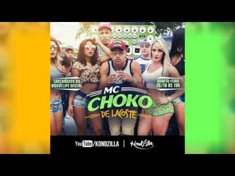 Mc choko -De Lacoste  (Kondzilla)