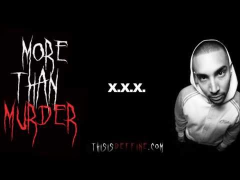 Deffine- XXX (More Than Murder Mixtape)