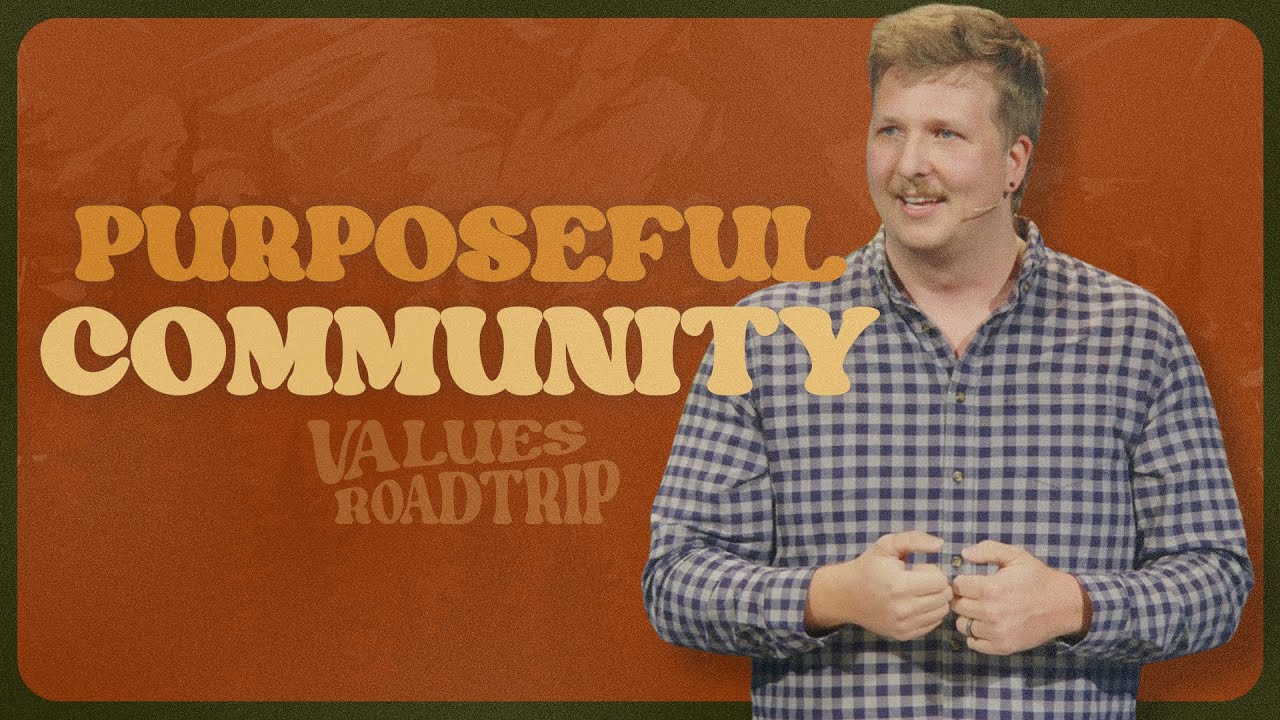 Purposeful Community
