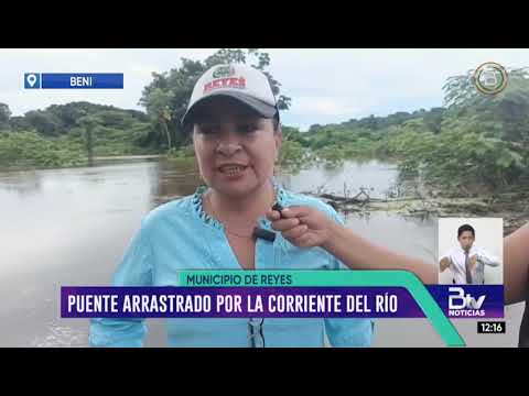 Puente es arrastrado por el río Beni en el municipio de Reyes y cuatro comunidades quedan incomunica