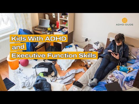 ADHD Kids & Executive Function Skills