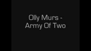 Olly Murs - Army Of Two Lyrics