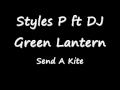 Styles P - Send a Kite.wmv