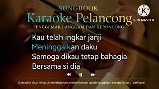 Download lagu Karaoke 184 Kr. INGKAR JANJI Wanita Keroncong Asli PELANCONG  mp3