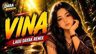 Download lagu VINA | DAMIANUS MEDIA | COVER LAGU DAYAK REMIX mp3