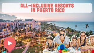 Top Puerto Rico Resorts