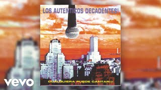 Los Auténticos Decadentes - Borracho y Sólo (Official Audio)
