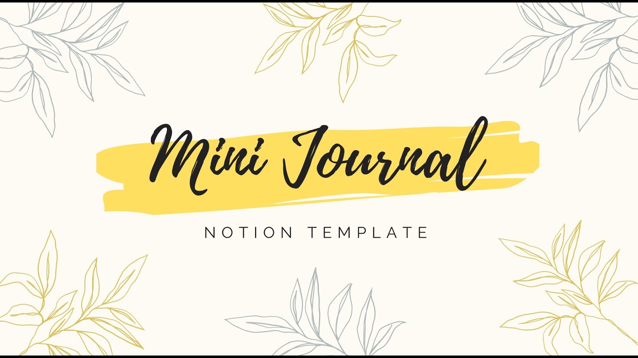 Mini Journal Notion Template: Walkthrough