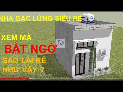 NHÀ 50 triệu VNĐ - Nhà Gác lửng Đẹp Nhỏ và rẻ tiền nhất Việt Nam |#SAH