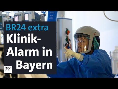 BR24 extra: Corona - Krankenhausalarm in Bayern | BR24