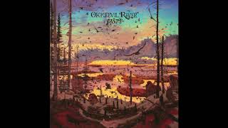 Okkervil River - Comes Indiana through the smoke
