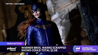 Warner Bros. scrapped content could total $2.5 billion