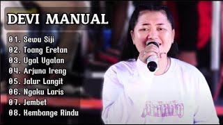Download lagu DEVI MANUAL - SEWU SIJI FULL ALBUM 2024 || TOANG ERETAN mp3