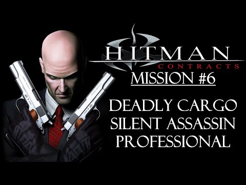 Hitman: Contracts - Mission #6 - Deadly Cargo - Professional - Silent Assassin