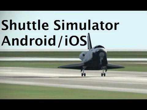 Shuttle Landing Simulator For Android (also iOS) - YouTube