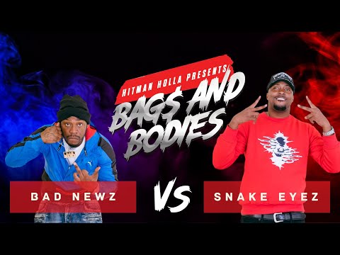 Bad Newz vs Snake Eyez