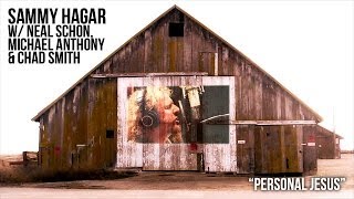 &quot;Personal Jesus&quot; - Sammy Hagar &amp; Friends Neal Schon, Michael Anthony &amp; Chad Smith