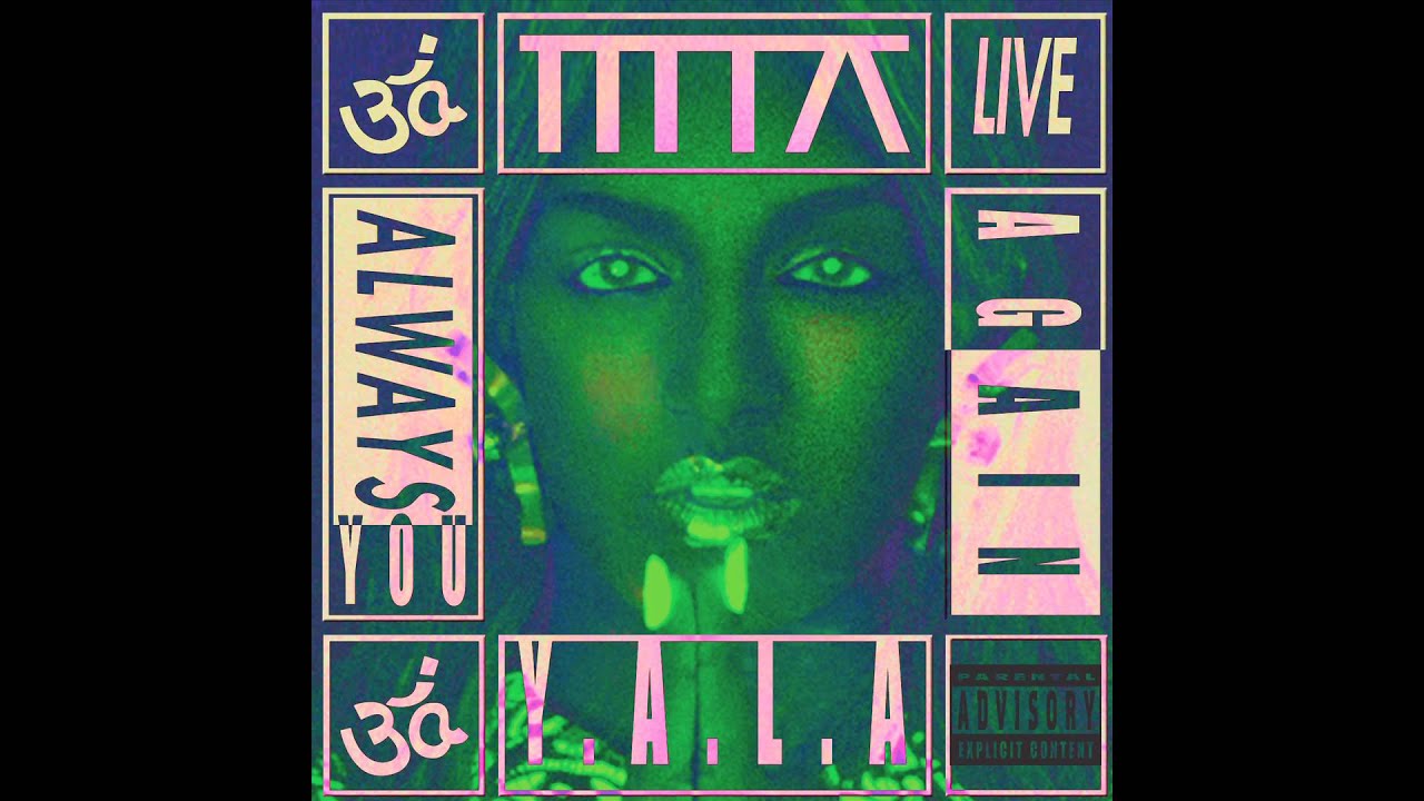 M.I.A. - Y.A.L.A.