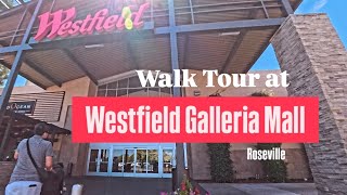 Walk Tour at Westfield Galleria Mall, Roseville | POV shot with Insta 360 Go Ultra