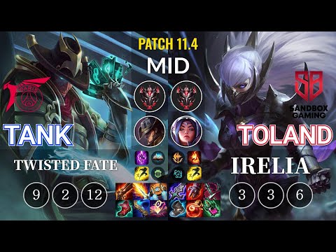 TLN Tank Twisted Fate vs SB.A TolanD Irelia Mid - KR Patch 11.4