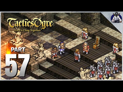 Tactics Ogre: Let Us Cling Together - Part 57 | Heim Great Hall