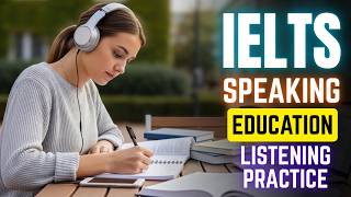 IELTS Speaking Topic (Education) || Learn ENGLISH with Podcast