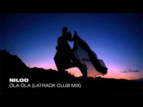 Niloo - Ola Ola (LaTrack Club Mix) Audio