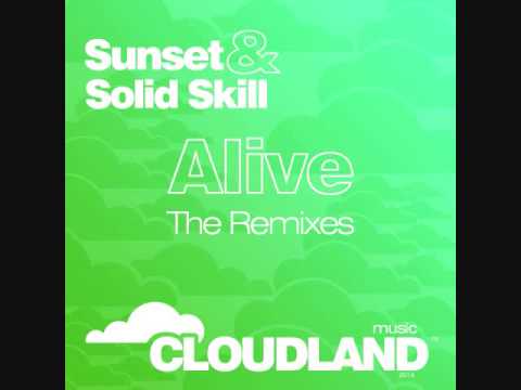 Sunset & Solid Skill - Alive (Ula Remix) [Cloudland Music]